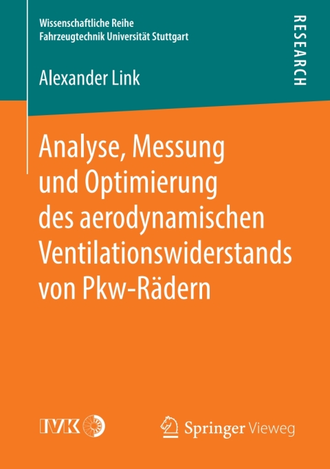 Cover image for book Analyse, Messung und Optimierung des aerodynamischen Ventilationswiderstands von Pkw-Rädern