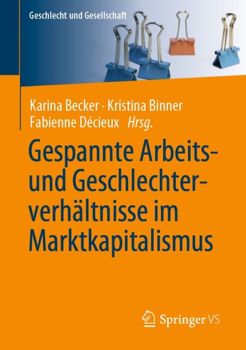Cover image for book Gespannte Arbeits- und Geschlechterverhältnisse im Marktkapitalismus