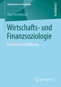 صورة الغلاف: Wirtschafts- und Finanzsoziologie 9783658223557