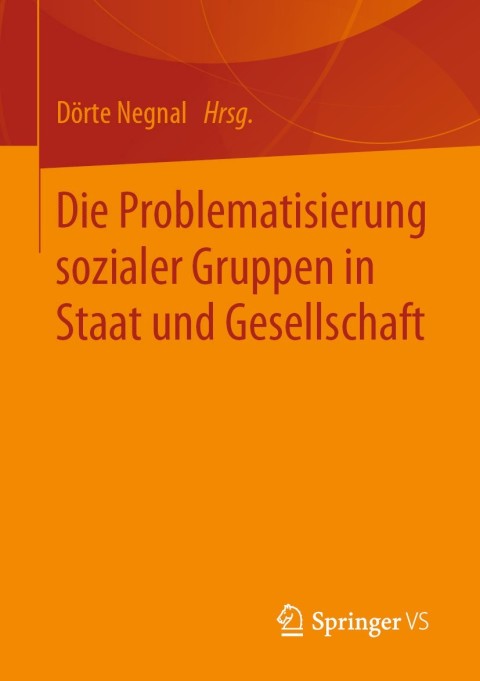 Cover image for book Die Problematisierung sozialer Gruppen in Staat und Gesellschaft
