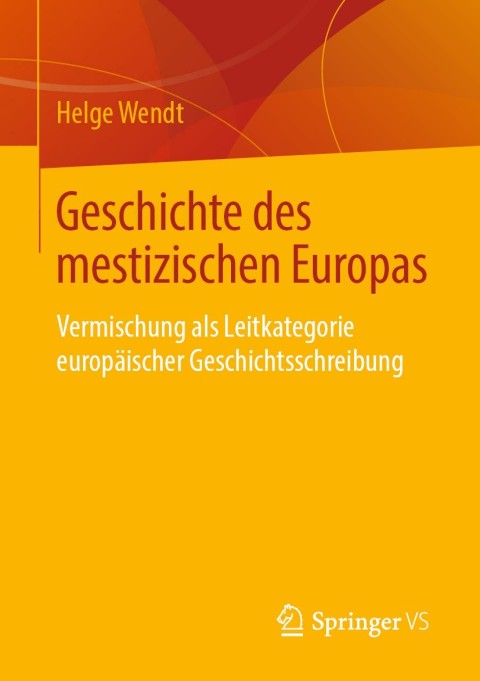 Cover image for book Geschichte des mestizischen Europas