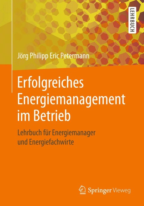 Cover image for book Erfolgreiches Energiemanagement im Betrieb