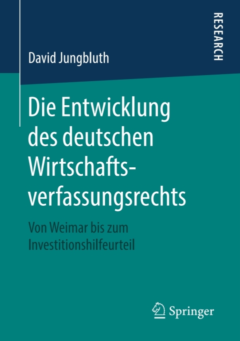 Cover image for book Die Entwicklung des deutschen Wirtschaftsverfassungsrechts