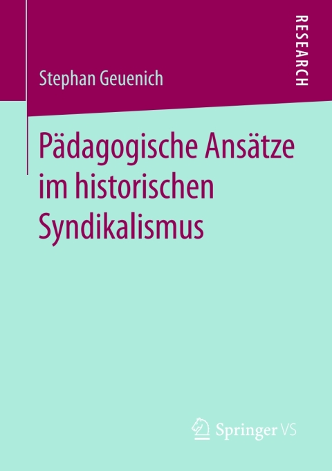 Cover image for book Pädagogische Ansätze im historischen Syndikalismus
