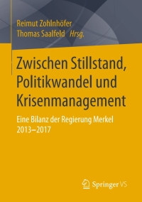 Cover image: Zwischen Stillstand, Politikwandel und Krisenmanagement 9783658226626