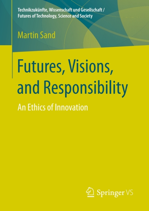 Cover image for book Futures, Visions, and Responsibility