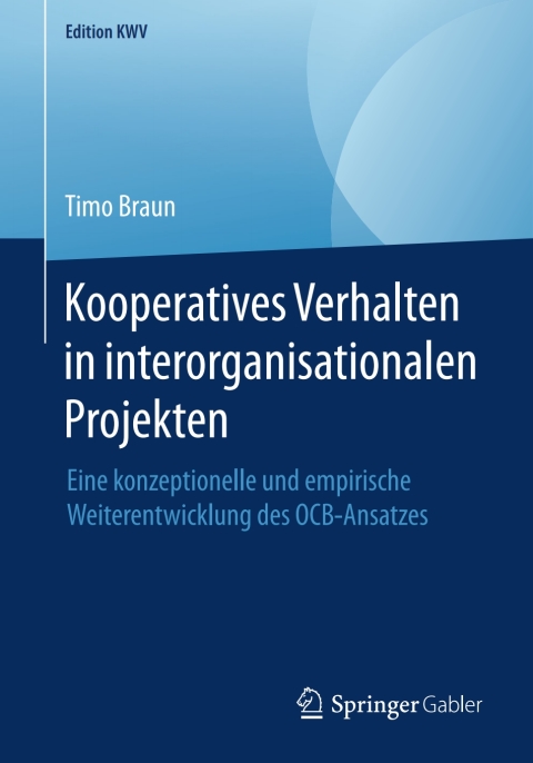 Cover image for book Kooperatives Verhalten in interorganisationalen Projekten