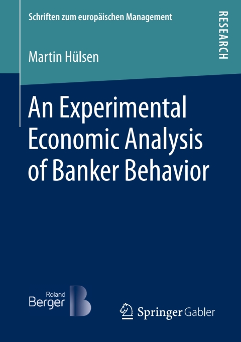 Cover image for book An Experimental Economic Analysis of Banker Behavior