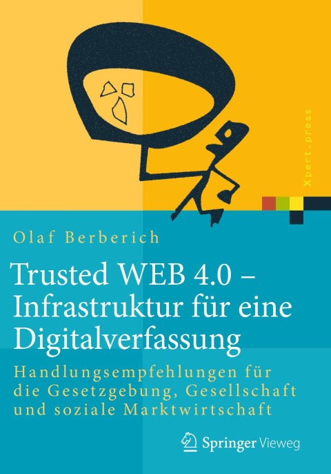 Cover image for book Trusted WEB 4.0 – Infrastruktur für eine Digitalverfassung