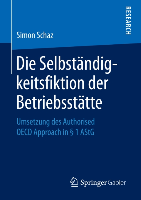 Cover image for book Die Selbständigkeitsfiktion der Betriebsstätte