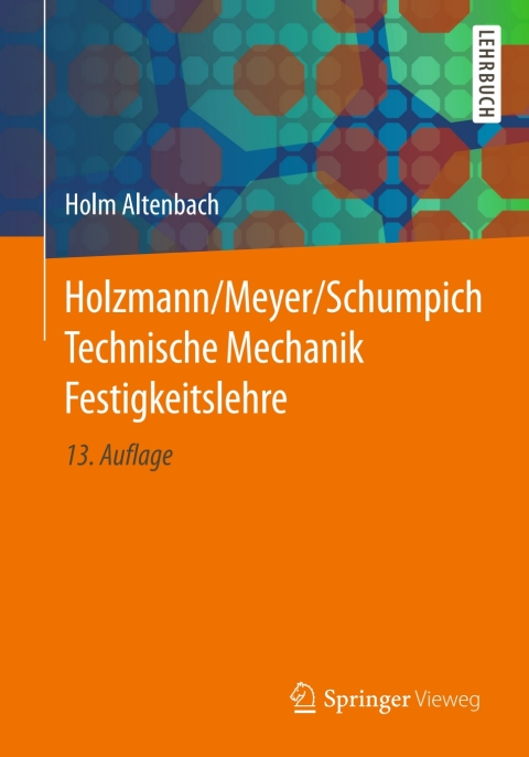 Cover image for book Holzmann/Meyer/Schumpich Technische Mechanik Festigkeitslehre