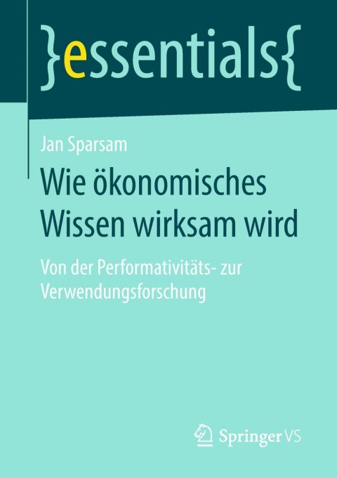 Cover image for book Wie ökonomisches Wissen wirksam wird