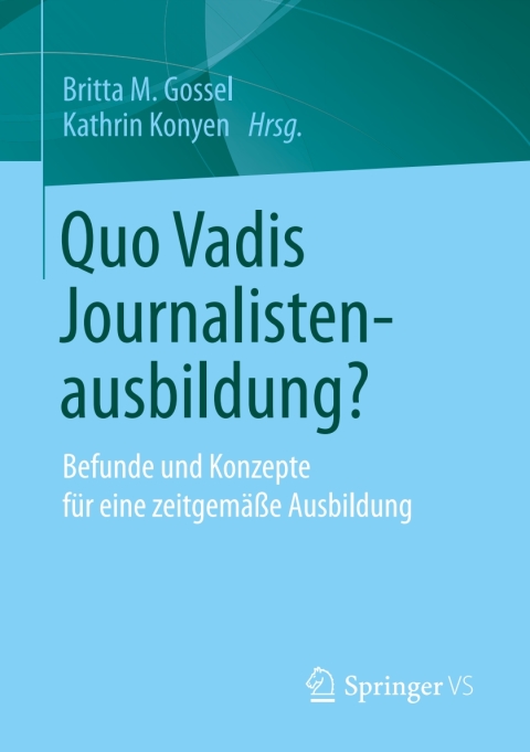 Cover image for book Quo Vadis Journalistenausbildung?