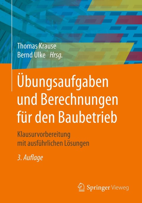 Cover image for book Übungsaufgaben und Berechnungen für den Baubetrieb