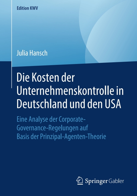 Cover image for book Die Kosten der Unternehmenskontrolle in Deutschland und den USA