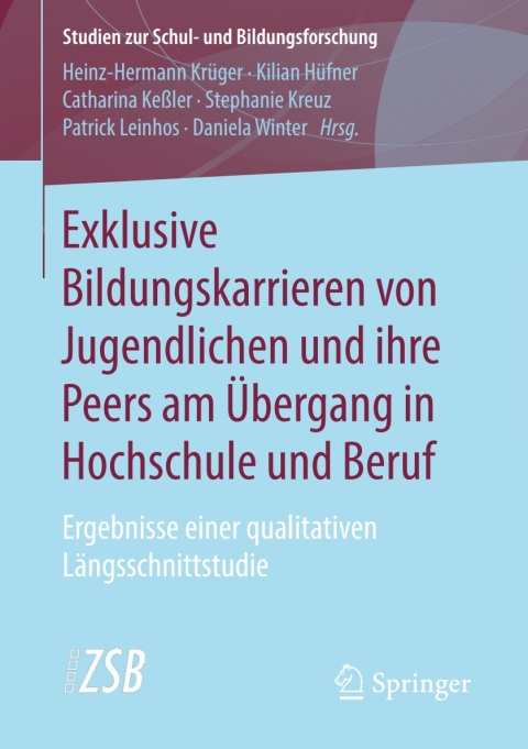 Cover image for book Exklusive Bildungskarrieren von Jugendlichen und ihre Peers am Übergang in Hochschule und Beruf
