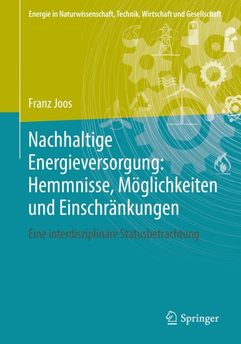 Cover image for book Nachhaltige Energieversorgung: Hemmnisse, Möglichkeiten und Einschränkungen