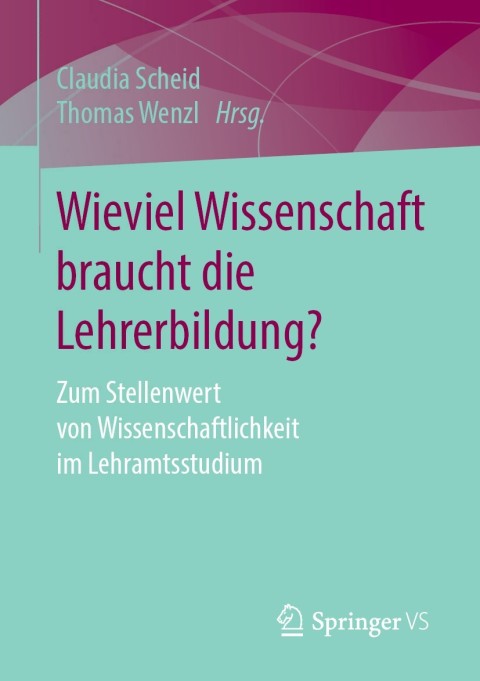Cover image for book Wieviel Wissenschaft braucht die Lehrerbildung?
