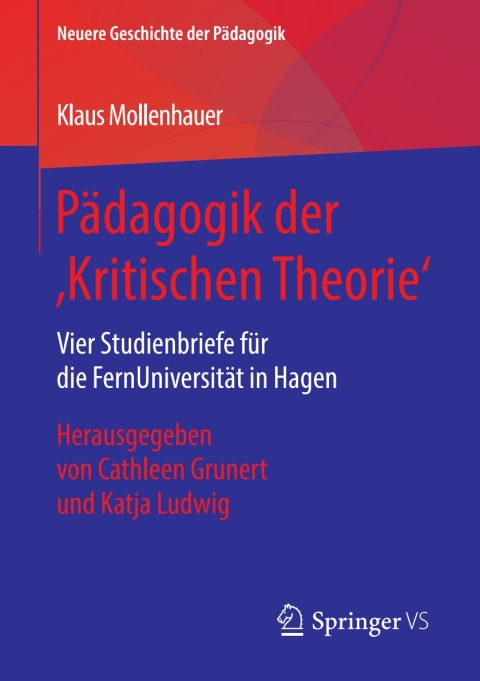 Cover image for book Pädagogik der ‚Kritischen Theorie‘