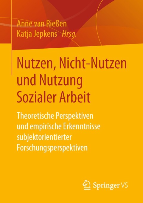 Cover image for book Nutzen, Nicht-Nutzen und Nutzung Sozialer Arbeit