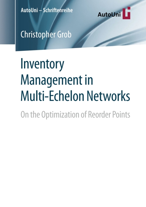 Cover image for book Inventory Management in Multi-Echelon Networks