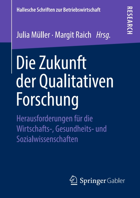 Cover image for book Die Zukunft der Qualitativen Forschung