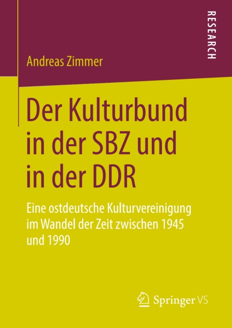 Cover image for book Der Kulturbund in der SBZ und in der DDR