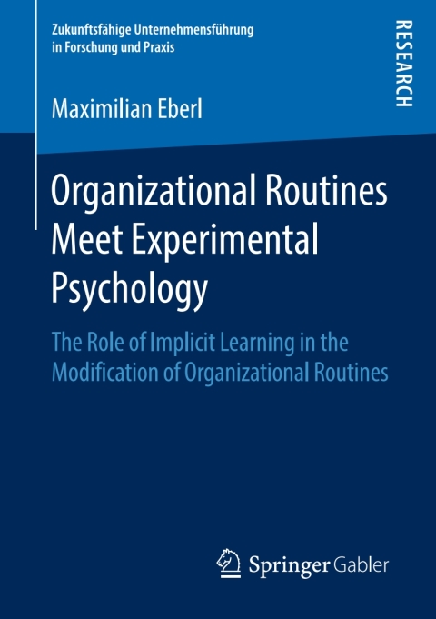 Cover image for book Organizational Routines Meet Experimental Psychology