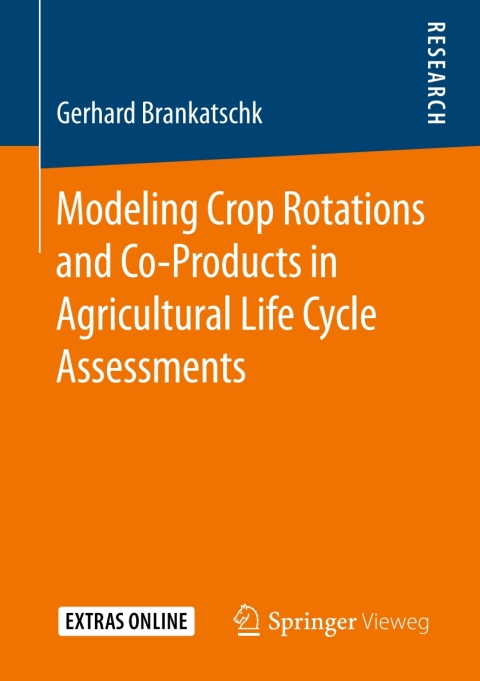 Cover image for book Modeling Crop Rotations and Co-Products in Agricultural Life Cycle Assessments