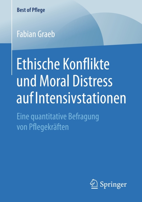 Cover image for book Ethische Konflikte und Moral Distress auf Intensivstationen