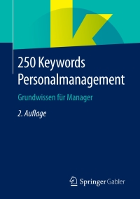 Titelbild: 250 Keywords Personalmanagement 2nd edition 9783658236557