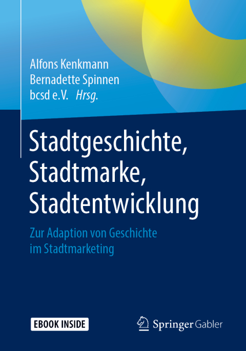 Cover image for book Stadtgeschichte, Stadtmarke, Stadtentwicklung