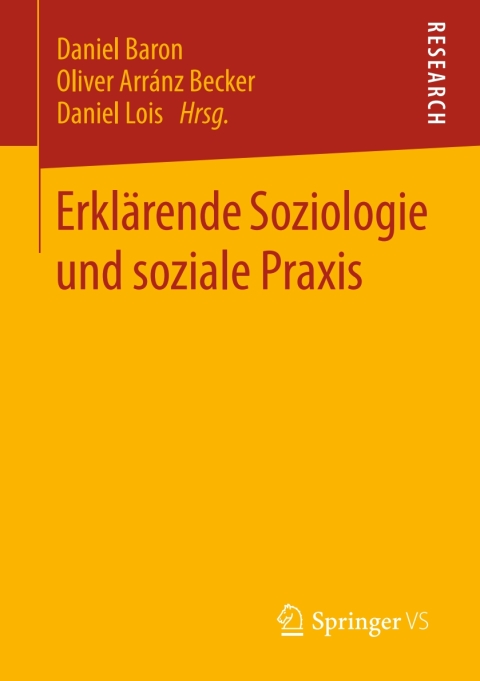 Cover image for book Erklärende Soziologie und soziale Praxis