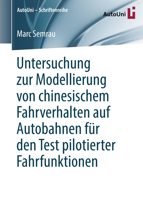 Cover image for book Untersuchung zur Modellierung von chinesischem Fahrverhalten auf Autobahnen für den Test pilotierter Fahrfunktionen