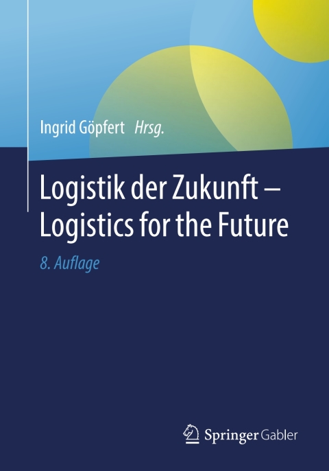Cover image for book Logistik der Zukunft - Logistics for the Future