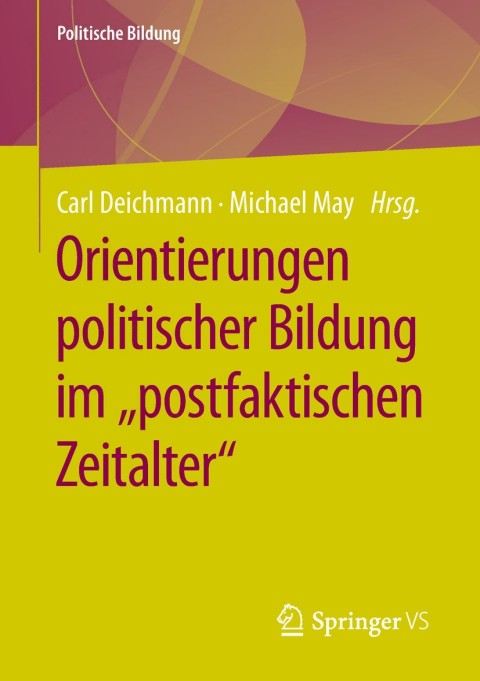 Cover image for book Orientierungen politischer Bildung im "postfaktischen Zeitalter"