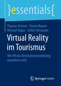 صورة الغلاف: Virtual Reality im Tourismus 9783658238643