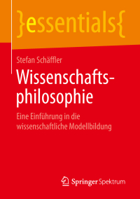 Cover image: Wissenschaftsphilosophie 9783658238704