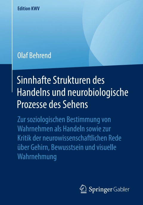 Cover image for book Sinnhafte Strukturen des Handelns und neurobiologische Prozesse des Sehens