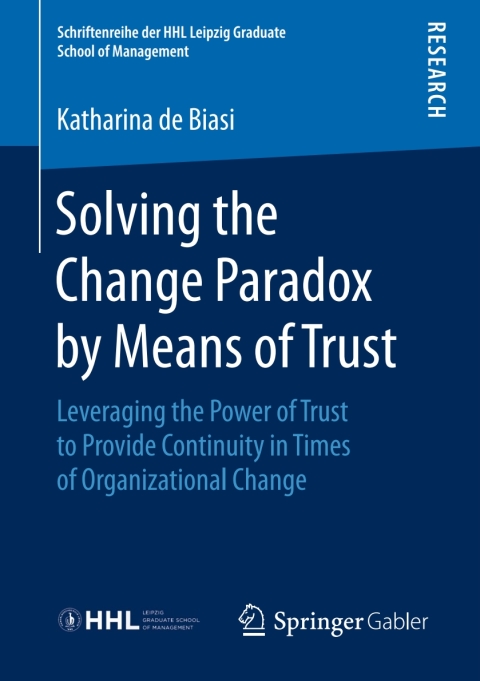 Cover image for book Solving the Change Paradox by Means of Trust