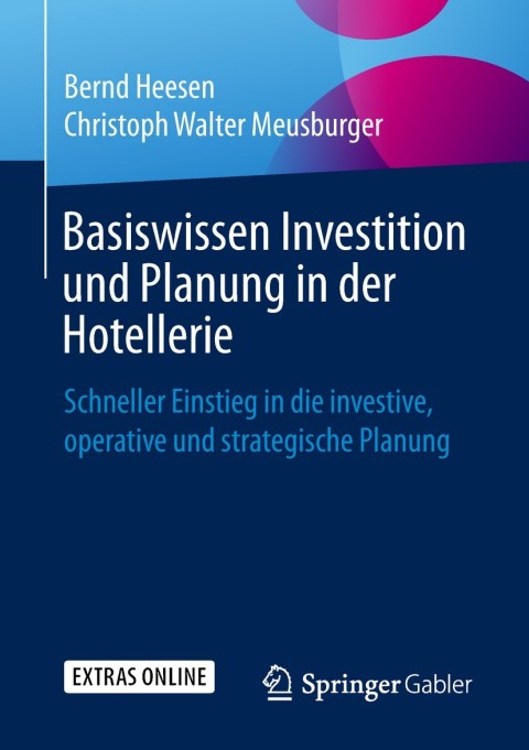 Cover image for book Basiswissen Investition und Planung in der Hotellerie