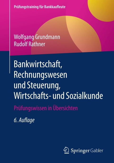 Cover image for book Bankwirtschaft, Rechnungswesen und Steuerung, Wirtschafts- und Sozialkunde