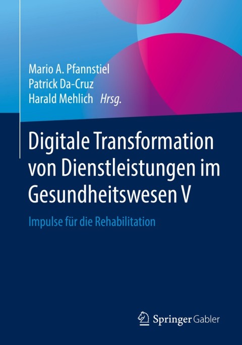 Cover image for book Digitale Transformation von Dienstleistungen im Gesundheitswesen V