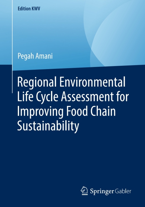 Cover image for book Regional Environmental Life Cycle Assessment for Improving Food Chain Sustainability