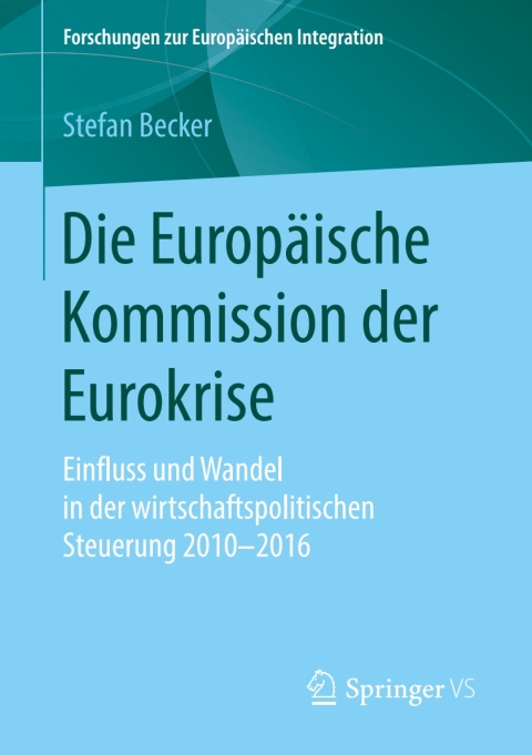 Cover image for book Die Europäische Kommission der Eurokrise