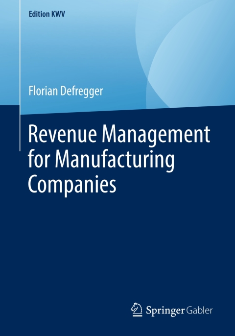 Cover image for book Revenue Management for Manufacturing Companies