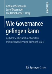 Cover image: Wie Governance gelingen kann 9783658241131