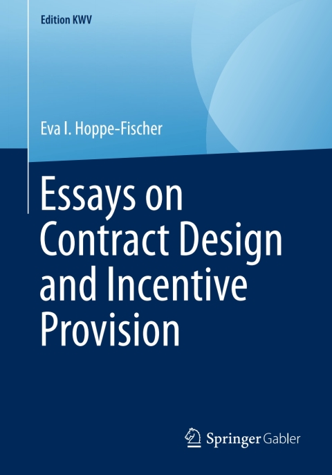 Cover image for book Essays on Contract Design and Incentive Provision