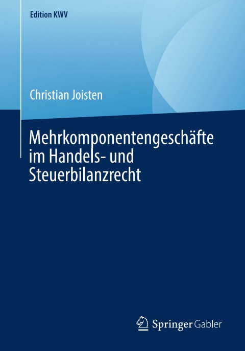 Cover image for book Mehrkomponentengeschäfte im Handels- und Steuerbilanzrecht