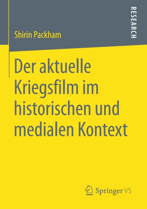 Cover image for book Der aktuelle Kriegsfilm im historischen und medialen Kontext